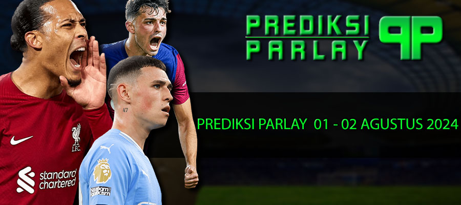 PARLAY Odd Web 01 agustus 2024